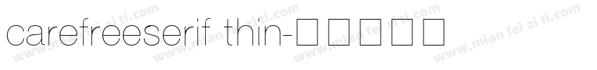 carefreeserif thin字体转换